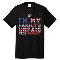 Computer Tech Im My Familys Unpaid Tech Support Tall T-Shirt