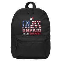 Computer Tech Im My Familys Unpaid Tech Support 16 in Basic Backpack