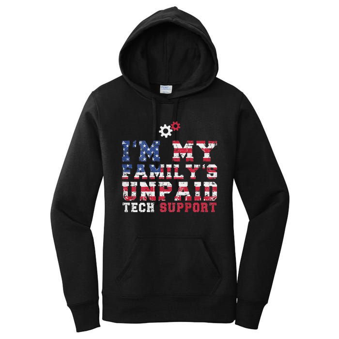 Computer Tech Im My Familys Unpaid Tech Support Women's Pullover Hoodie