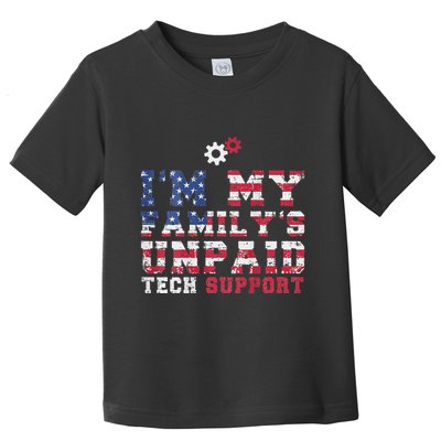 Computer Tech Im My Familys Unpaid Tech Support Toddler T-Shirt