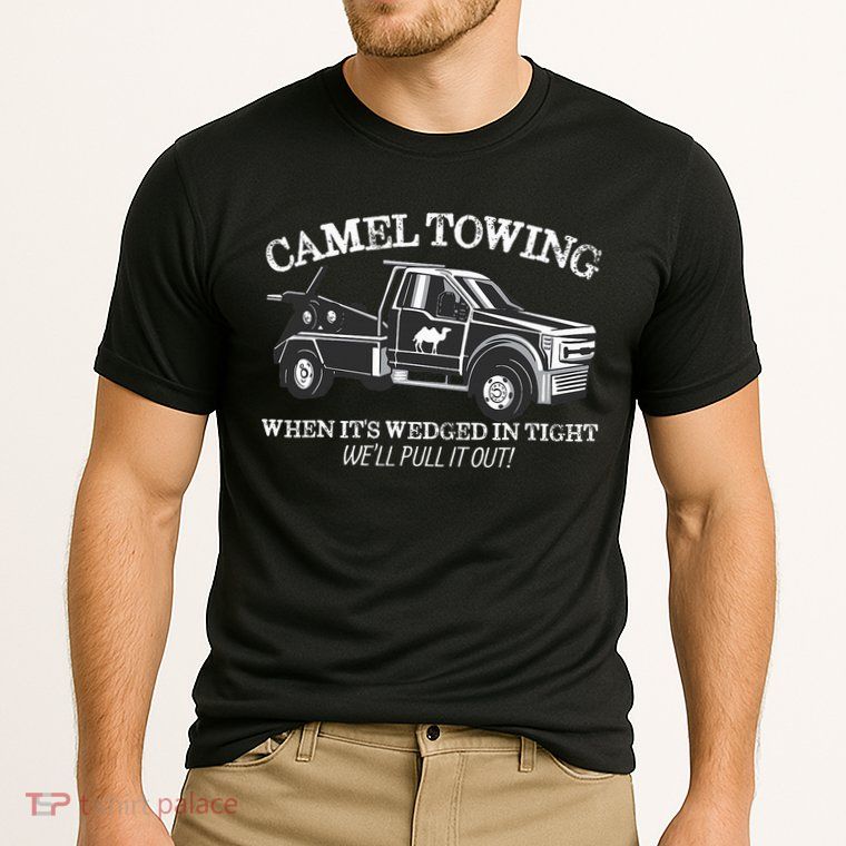 Camel Towing Inappropriate Humor Adult Humor Camel Towing Performance Shirt