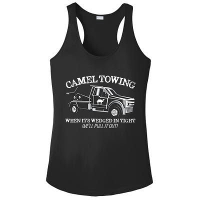 Camel Towing Inappropriate Humor Adult Humor Camel Towing Ladies PosiCharge Competitor Racerback Tank
