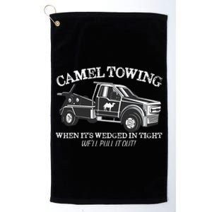 Camel Towing Inappropriate Humor Adult Humor Camel Towing Platinum Collection Golf Towel