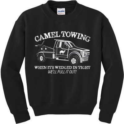 Camel Towing Inappropriate Humor Adult Humor Camel Towing Kids Sweatshirt