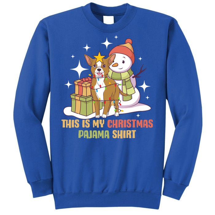 Chihuahua This Is My Christmas Pajama Gift Tall Sweatshirt