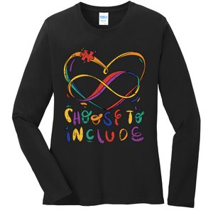 Choose To Include Autism Awareness Teacher Special Education Ladies Long Sleeve Shirt