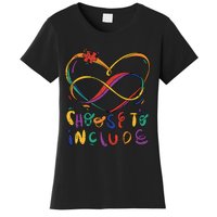 Choose To Include Autism Awareness Teacher Special Education Women's T-Shirt