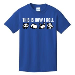 Cool This Is How I Roll Panda Funny Bear Lover Fan Gift Cute Gift Kids T-Shirt