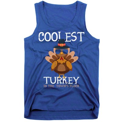 Coolest Turkey In The Towns Flock Thanksgiving Turkey Gift Tank Top