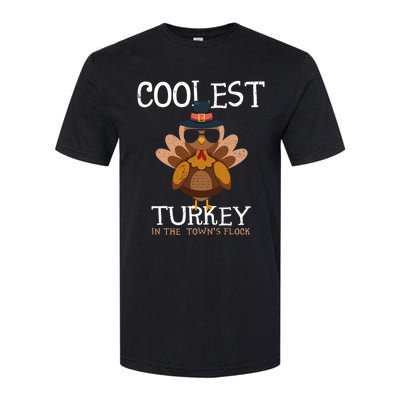 Coolest Turkey In The Towns Flock Thanksgiving Turkey Gift Softstyle CVC T-Shirt