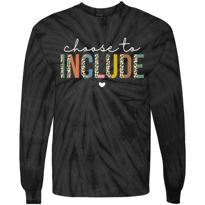 Choose To Include Special Education Teacher Autism Awareness Tie-Dye Long Sleeve Shirt