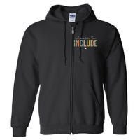 Choose To Include Special Education Teacher Autism Awareness Full Zip Hoodie