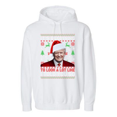 Christmas Trump Its Beginning To Look A Lot Like You Miss Me Gift Garment-Dyed Fleece Hoodie