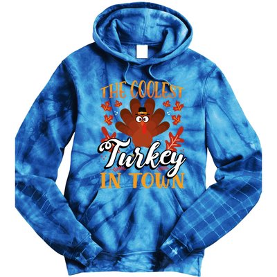 Coolest Turkey In Town Thanksgiving Funny Autumn Cute Gift Tie Dye Hoodie