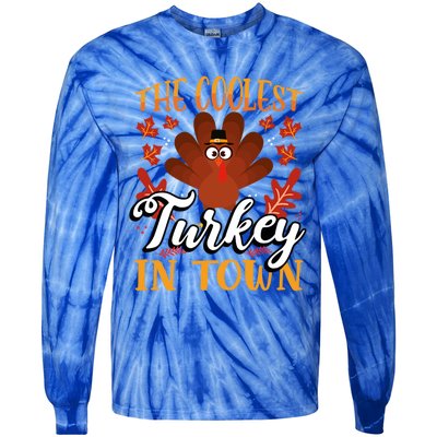 Coolest Turkey In Town Thanksgiving Funny Autumn Cute Gift Tie-Dye Long Sleeve Shirt