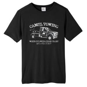 Camel Towing Inappropriate Humor Adult Humor Camel Towing Tall Fusion ChromaSoft Performance T-Shirt