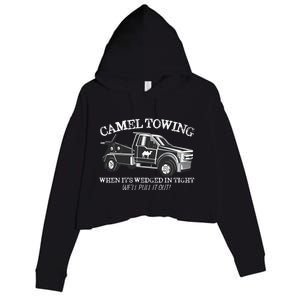 Camel Towing Inappropriate Humor Adult Humor Camel Towing Crop Fleece Hoodie