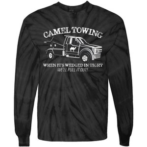 Camel Towing Inappropriate Humor Adult Humor Camel Towing Tie-Dye Long Sleeve Shirt