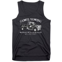 Camel Towing Inappropriate Humor Adult Humor Camel Towing Tank Top