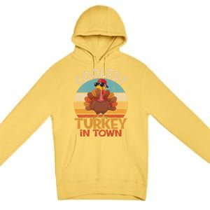 Coolest Turkey In Town Dabbing Turkey Thanksgiving Day Gift Premium Pullover Hoodie