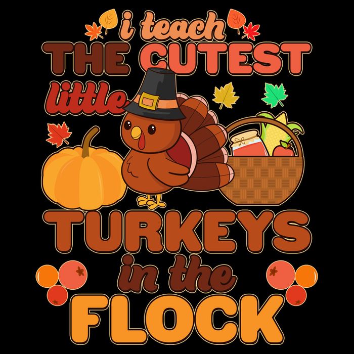 Cute Thanksgiving I Teach The Cutest Little Turkeys In The Flock Backpack