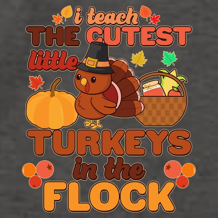 Cute Thanksgiving I Teach The Cutest Little Turkeys In The Flock Vector Backpack