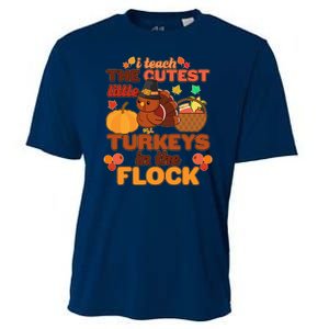 Cute Thanksgiving I Teach The Cutest Little Turkeys In The Flock Cooling Performance Crew T-Shirt