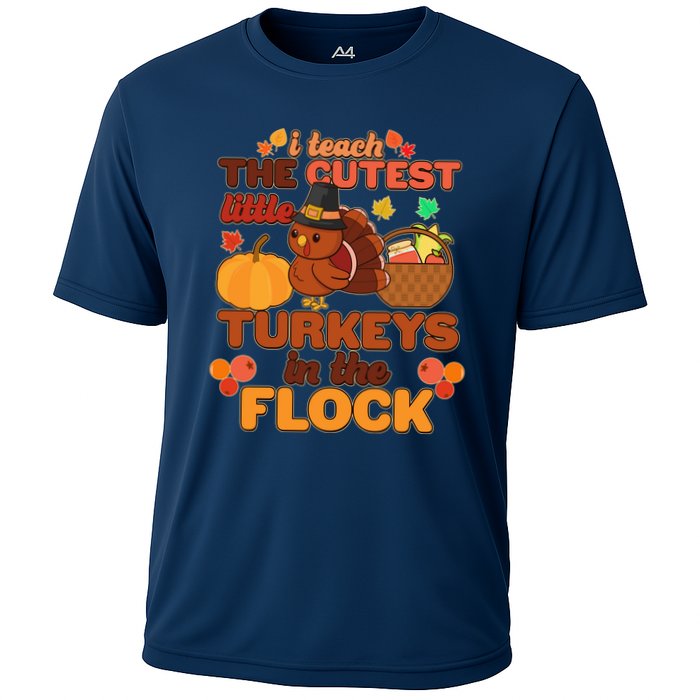 Cute Thanksgiving I Teach The Cutest Little Turkeys In The Flock Performance Shirt