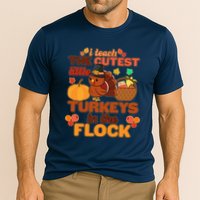Cute Thanksgiving I Teach The Cutest Little Turkeys In The Flock Performance Shirt
