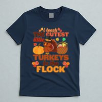 Cute Thanksgiving I Teach The Cutest Little Turkeys In The Flock T-Shirt