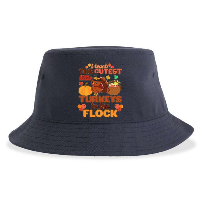 Cute Thanksgiving I Teach The Cutest Little Turkeys In The Flock Sustainable Bucket Hat