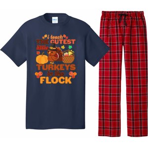 Cute Thanksgiving I Teach The Cutest Little Turkeys In The Flock Pajama Set