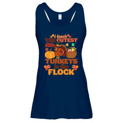 Cute Thanksgiving I Teach The Cutest Little Turkeys In The Flock Ladies Essential Flowy Tank