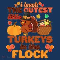 Cute Thanksgiving I Teach The Cutest Little Turkeys In The Flock Sustainable Beanie