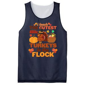 Cute Thanksgiving I Teach The Cutest Little Turkeys In The Flock Mesh Reversible Basketball Jersey Tank