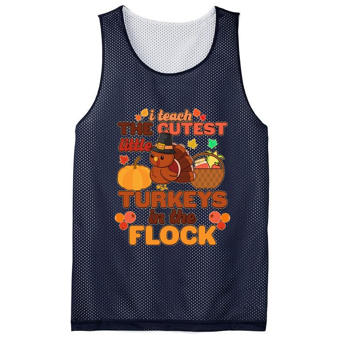 Cute Thanksgiving I Teach The Cutest Little Turkeys In The Flock Mesh Reversible Basketball Jersey Tank