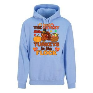 Cute Thanksgiving I Teach The Cutest Little Turkeys In The Flock Unisex Surf Hoodie