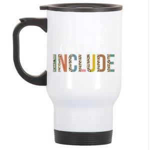 Choose To Include Special Education Teacher Autism Awareness Cool Gift Stainless Steel Travel Mug