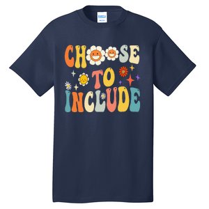 Choose To Include Special Education Teacher Autism Awareness Funny Gift Tall T-Shirt