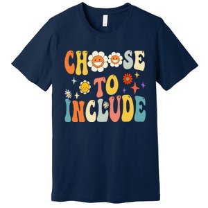 Choose To Include Special Education Teacher Autism Awareness Funny Gift Premium T-Shirt