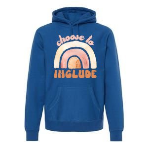 Choose To Include Special Education Teacher Autism Awareness Gift Premium Hoodie