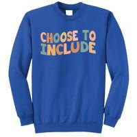 Choose To Include Special Education Teacher Autism Awareness Gift Sweatshirt