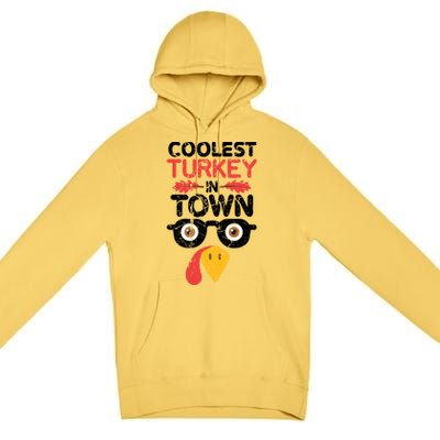 Coolest Turkey In Town Funny Thanksgiving Holiday Vintage Great Gift Premium Pullover Hoodie