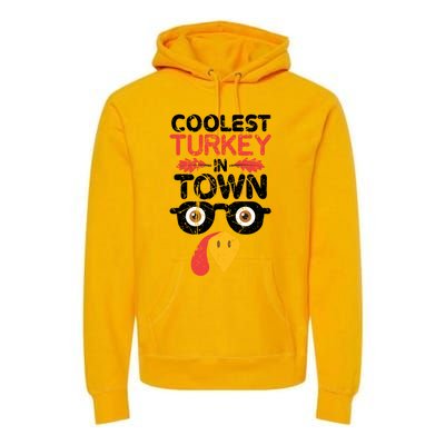 Coolest Turkey In Town Funny Thanksgiving Holiday Vintage Great Gift Premium Hoodie