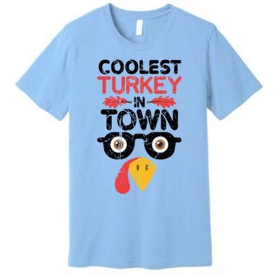 Coolest Turkey In Town Funny Thanksgiving Holiday Vintage Great Gift Premium T-Shirt