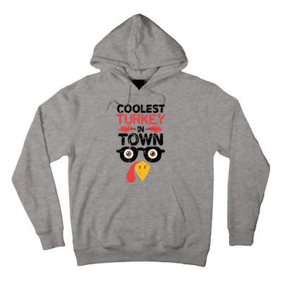 Coolest Turkey In Town Funny Thanksgiving Holiday Vintage Great Gift Tall Hoodie