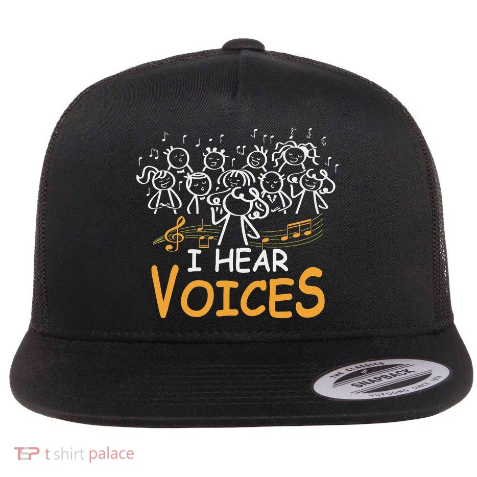 Choir Teacher I Hear Voices Chorister Church Choral Music Flat Bill Trucker Hat