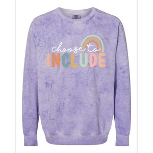 Choose To Include Special Education Teacher Autism Awareness Gift Colorblast Crewneck Sweatshirt