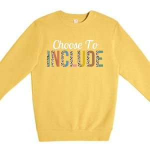 Choose To Include Special Education Teacher Autism Awareness Gift Premium Crewneck Sweatshirt