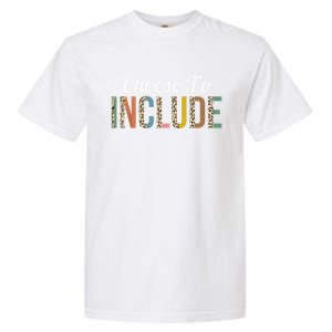 Choose To Include Special Education Teacher Autism Awareness Gift Garment-Dyed Heavyweight T-Shirt